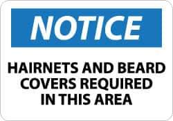 NMC - "Notice - Hairnets and Beard Covers Required in This Area", 10" Long x 14" Wide, Aluminum Safety Sign - Rectangle, 0.04" Thick, Use for Accident Prevention - Industrial Tool & Supply