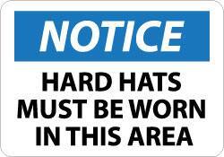 NMC - "Notice - Hard Hats Must Be Worn in This Area", 10" Long x 14" Wide, Aluminum Safety Sign - Rectangle, 0.04" Thick, Use for Accident Prevention - Industrial Tool & Supply