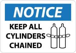 NMC - "Notice - Keep All Cylinders Chained", 10" Long x 14" Wide, Aluminum Safety Sign - Rectangle, 0.04" Thick, Use for Accident Prevention - Industrial Tool & Supply
