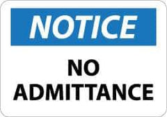 NMC - "Notice - No Admittance", 10" Long x 14" Wide, Aluminum Safety Sign - Rectangle, 0.04" Thick, Use for Security & Admittance - Industrial Tool & Supply
