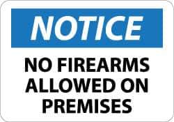 NMC - "Notice - No Firearms Allowed on Premises", 10" Long x 14" Wide, Aluminum Safety Sign - Rectangle, 0.04" Thick, Use for Security & Admittance - Industrial Tool & Supply