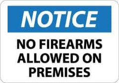 NMC - "Notice - No Firearms Allowed on Premises", 10" Long x 14" Wide, Aluminum Safety Sign - Rectangle, 0.04" Thick, Use for Security & Admittance - Industrial Tool & Supply