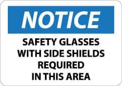 NMC - "Notice - Safety Glasses with Side Shields Required in This Area", 10" Long x 14" Wide, Aluminum Safety Sign - Rectangle, 0.04" Thick, Use for Accident Prevention - Industrial Tool & Supply