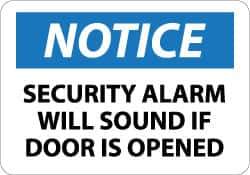 NMC - "Notice - Security Alarm Will Sound If Door Is Opened", 10" Long x 14" Wide, Aluminum Safety Sign - Rectangle, 0.04" Thick, Use for Security & Admittance - Industrial Tool & Supply