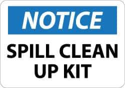 NMC - "Notice - Spill Clean Up Kit", 10" Long x 14" Wide, Aluminum Safety Sign - Rectangle, 0.04" Thick, Use for Restroom, Janitorial & Housekeeping - Industrial Tool & Supply