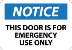 NMC - Notice - This Door Is for Emergency Use Only, Aluminum Exit Sign - 14" Wide x 10" High - Industrial Tool & Supply