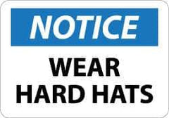 NMC - "Notice - Wear Hard Hats", 10" Long x 14" Wide, Aluminum Safety Sign - Rectangle, 0.04" Thick, Use for Accident Prevention - Industrial Tool & Supply