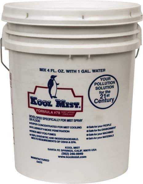 Kool Mist - Formula 78, 5 Gal Pail Cutting Fluid - Water Soluble - Industrial Tool & Supply