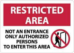 NMC - "Restricted Area - Not an Entrance - Only Authorized Persons to Enter This Area", 10" Long x 14" Wide, Aluminum Safety Sign - Rectangle, 0.04" Thick, Use for Security & Admittance - Industrial Tool & Supply