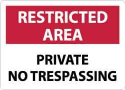 NMC - "Restricted Area - Private No Trespassing", 10" Long x 14" Wide, Aluminum Safety Sign - Rectangle, 0.04" Thick, Use for Security & Admittance - Industrial Tool & Supply