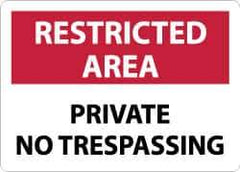 NMC - "Restricted Area - Private No Trespassing", 10" Long x 14" Wide, Aluminum Safety Sign - Rectangle, 0.04" Thick, Use for Security & Admittance - Industrial Tool & Supply