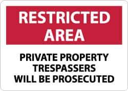 NMC - "Restricted Area - Private Property - Trespassers Will Be Prosecuted", 10" Long x 14" Wide, Aluminum Safety Sign - Rectangle, 0.04" Thick, Use for Security & Admittance - Industrial Tool & Supply