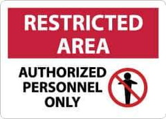 NMC - "Restricted Area - Authorized Personnel Only", 10" Long x 14" Wide, Aluminum Safety Sign - Rectangle, 0.04" Thick, Use for Security & Admittance - Industrial Tool & Supply