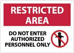NMC - "Restricted Area - Do Not Enter - Authorized Personnel Only", 10" Long x 14" Wide, Aluminum Safety Sign - Rectangle, 0.04" Thick, Use for Security & Admittance - Industrial Tool & Supply