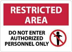 NMC - "Restricted Area - Do Not Enter - Authorized Personnel Only", 10" Long x 14" Wide, Aluminum Safety Sign - Rectangle, 0.04" Thick, Use for Security & Admittance - Industrial Tool & Supply