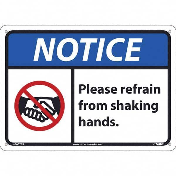 NMC - "NOTICE - Please Refrain from Shaking Hands", 14" Wide x 10" High, Rigid Plastic Safety Sign - Industrial Tool & Supply