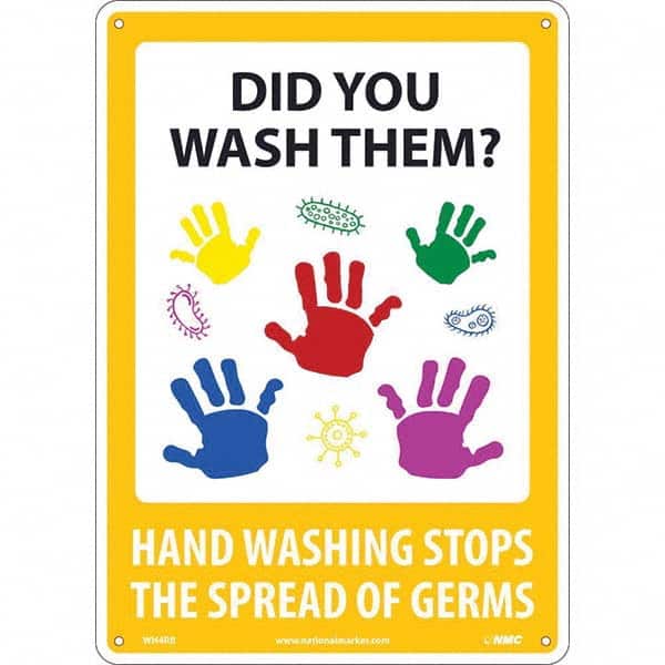NMC - "Did You Wash Them? - Hand Washing Stops the Spread of Germs", 10" Wide x 14" High, Rigid Plastic Safety Sign - Industrial Tool & Supply