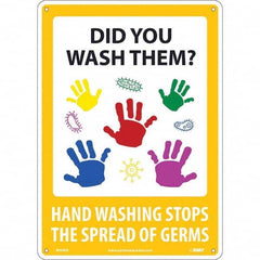 NMC - "Did You Wash Them? - Hand Washing Stops the Spread of Germs", 10" Wide x 14" High, Rigid Plastic Safety Sign - Industrial Tool & Supply