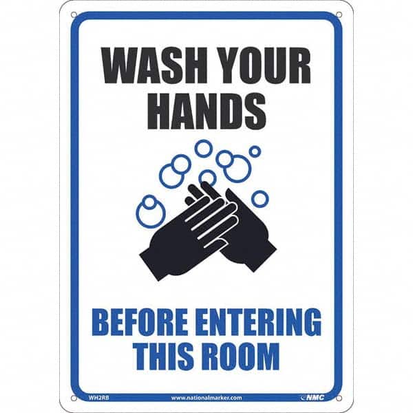 NMC - "Wash Your Hands Before Entering This Room", 10" Wide x 14" High, Rigid Plastic Safety Sign - Industrial Tool & Supply