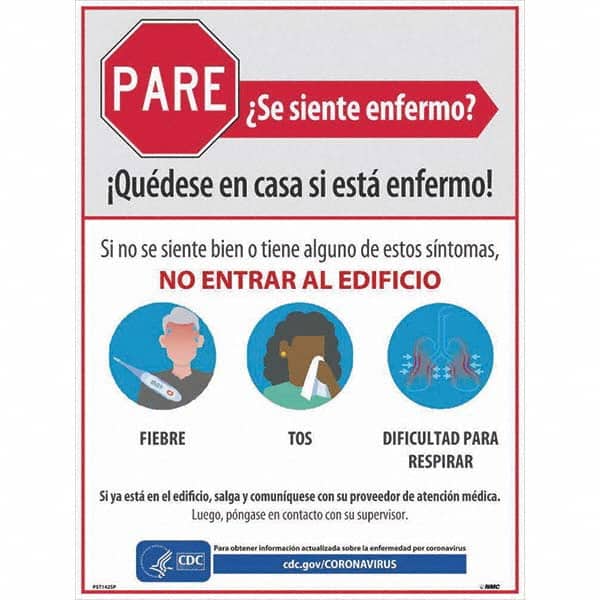 NMC - "PARE - Se Siente Enfermo", 18" Wide x 24" High, Paper Safety Sign - Industrial Tool & Supply