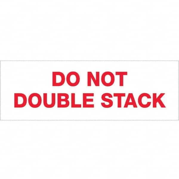 Tape Logic - Shipping & DOT Labels Message Type: Shipping Label Legend: Do Not Double Stack - Industrial Tool & Supply