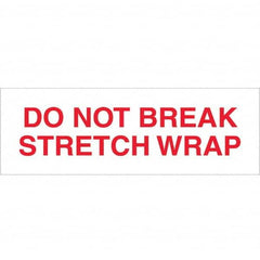 Tape Logic - Shipping & DOT Labels Message Type: Shipping Label Legend: Do Not Break Stretch Wrap - Industrial Tool & Supply