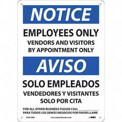 NMC - "Notice - Employees Only Vendors And Visitors By Appointment Only", 10" Wide x 14" High, Rigid Plastic Safety Sign - Industrial Tool & Supply