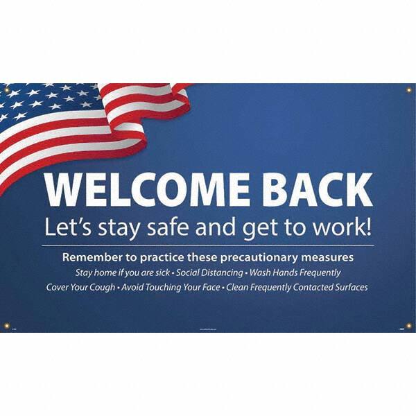 NMC - Banners Message Type: Safety Reinforcement & Motivational Legend: Wecome Back - Let's Stay Safe and Get to Work! - Industrial Tool & Supply
