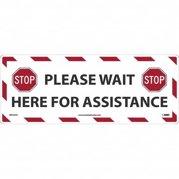 NMC - "STOP! - Please Wait Here for Assistance" Adhesive-Backed Floor Sign - Industrial Tool & Supply
