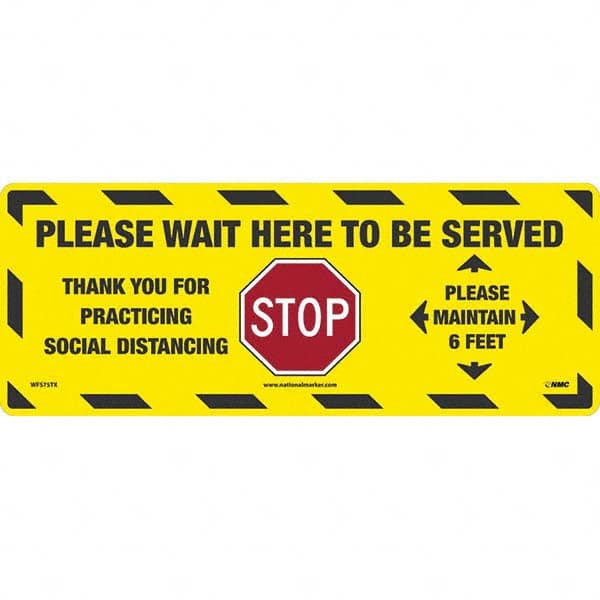 NMC - "STOP! - Please Wait Here to Be Served" Adhesive-Backed Floor Sign - Industrial Tool & Supply