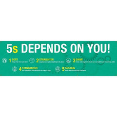 NMC - Banners Message Type: Safety Reinforcement & Motivational Legend: 5s Depends On You - Industrial Tool & Supply