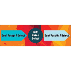 NMC - Banners Message Type: Safety Reinforcement & Motivational Legend: Don't Accept a Defect - Industrial Tool & Supply