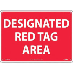 NMC - "Designated Red Tag Area", 10" Long x 14" Wide, Aluminum Safety Sign - Rectangular, Use for Workplace/Safety - Industrial Tool & Supply