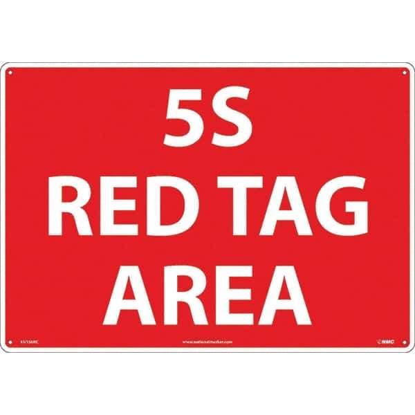 NMC - "5S Red Tag Area", 14" Long x 20" Wide, Rigid Plastic Safety Sign - Rectangular, Use for Workplace/Safety - Industrial Tool & Supply