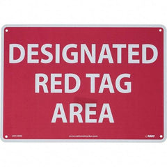NMC - "Designated Red Tag Area", 10" Long x 14" Wide, Rigid Plastic Safety Sign - Rectangular, Use for Workplace/Safety - Industrial Tool & Supply