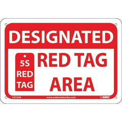NMC - "Designated Red Tag Area 5s Red Tag", 7" Long x 10" Wide, Aluminum Safety Sign - Rectangular, Use for Workplace/Safety - Industrial Tool & Supply