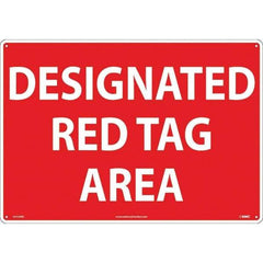 NMC - "Designated Red Tag Area", 14" Long x 20" Wide, Rigid Plastic Safety Sign - Rectangular, Use for Workplace/Safety - Industrial Tool & Supply
