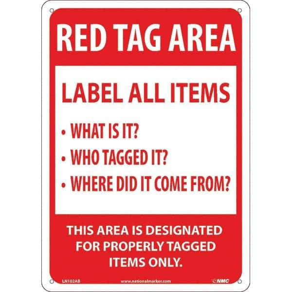 NMC - "Red Tag Area Label All Items Sign", 10" Long x 14" Wide, Aluminum Safety Sign - Rectangular, Use for Workplace/Safety - Industrial Tool & Supply