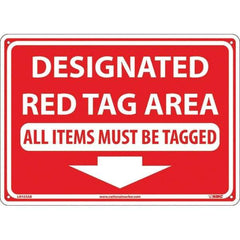 NMC - "Designated Red Tag Area All Items Must Be Tagged", 10" Long x 14" Wide, Aluminum Safety Sign - Rectangular, Use for Workplace/Safety - Industrial Tool & Supply