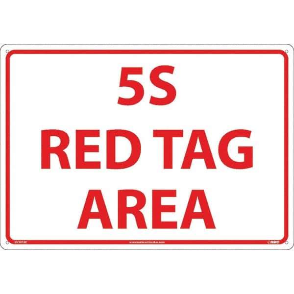 NMC - "5S Red Tag Area", 14" Long x 20" Wide, Rigid Plastic Safety Sign - Rectangular, Use for Workplace/Safety - Industrial Tool & Supply