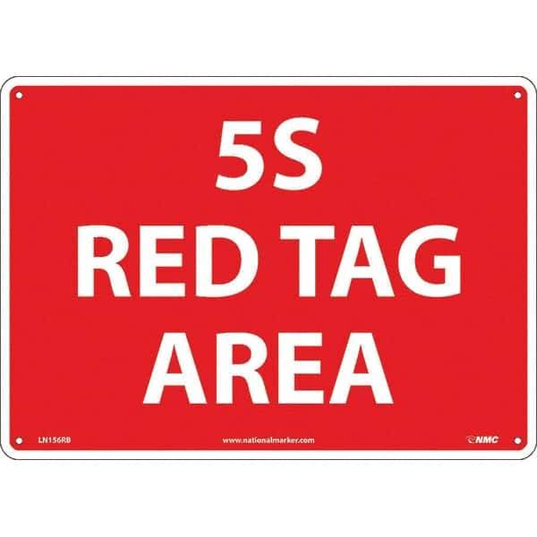 NMC - "5S Red Tag Area", 10" Long x 14" Wide, Rigid Plastic Safety Sign - Rectangular, Use for Workplace/Safety - Industrial Tool & Supply