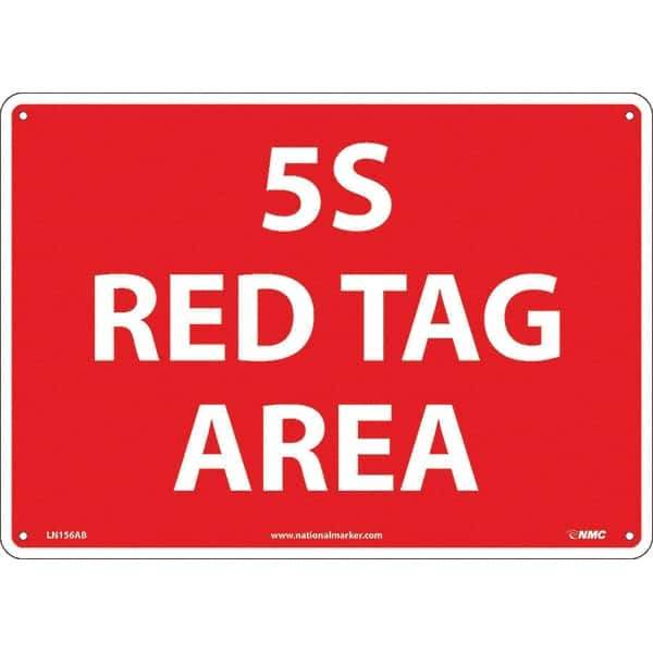 NMC - "5S Red Tag Area", 10" Long x 14" Wide, Aluminum Safety Sign - Rectangular, Use for Workplace/Safety - Industrial Tool & Supply
