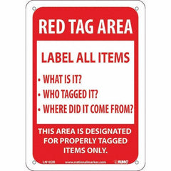 NMC - "Red Tag Area Label All Items Sign", 7" Long x 10" Wide, Rigid Plastic Safety Sign - Rectangular, Use for Workplace/Safety - Industrial Tool & Supply