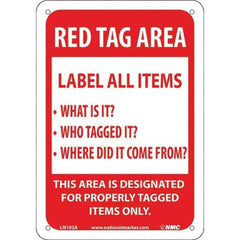 NMC - "Red Tag Area Label All Items Sign", 7" Long x 10" Wide, Aluminum Safety Sign - Rectangular, Use for Workplace/Safety - Industrial Tool & Supply