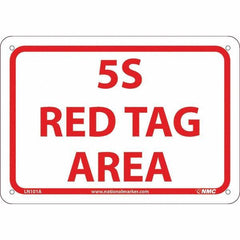 NMC - "5S Red Tag Area", 7" Long x 10" Wide, Aluminum Safety Sign - Rectangular, Use for Workplace/Safety - Industrial Tool & Supply