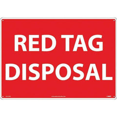 NMC - "Red Tag Disposal", 14" Long x 20" Wide, Rigid Plastic Safety Sign - Rectangular, Use for Workplace/Safety - Industrial Tool & Supply