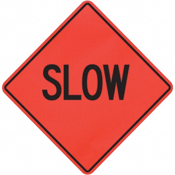 PRO-SAFE - "Slow," 36" Wide x 36" High Vinyl Traffic Control Sign - Industrial Tool & Supply