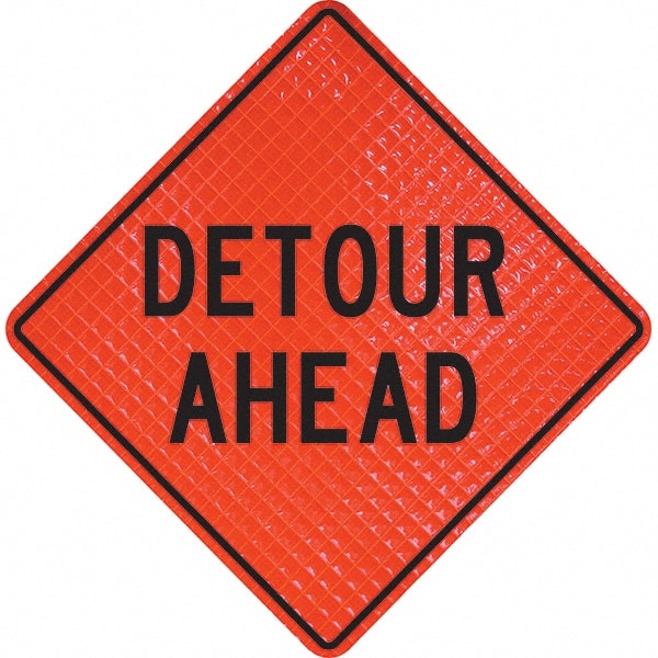 PRO-SAFE - "Detour Ahead," 36" Wide x 36" High Vinyl Traffic Control Sign - Industrial Tool & Supply