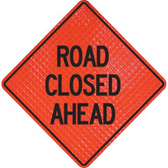 PRO-SAFE - "Road Closed Ahead," 48" Wide x 48" High Vinyl Traffic Control Sign - Industrial Tool & Supply