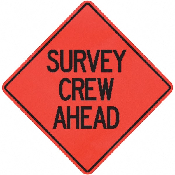 PRO-SAFE - "Survey Crew Ahead," 36" Wide x 36" High Vinyl Traffic Control Sign - Industrial Tool & Supply